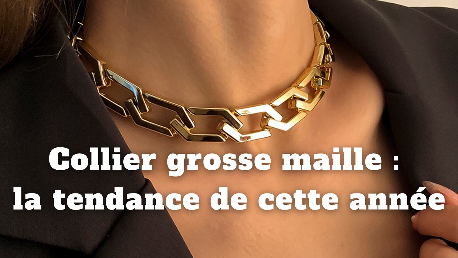 Collier grosse maille : tendance de cette année